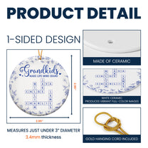 Grandkids Make Life More Grand - Personalized Ceramic Ornament