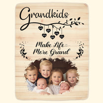 Grandkids Make Life More Grand - Personalized Photo Blanket