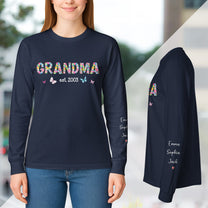 Grandma Floral Name On Sleeve - Custom Long Sleeve T-Shirt