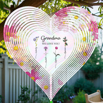 Grandma We Love You - Personalized Wind Spinner