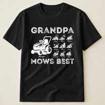 Grandpa Mows Best - Personalized Shirt