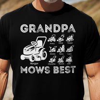 Grandpa Mows Best - Personalized Shirt