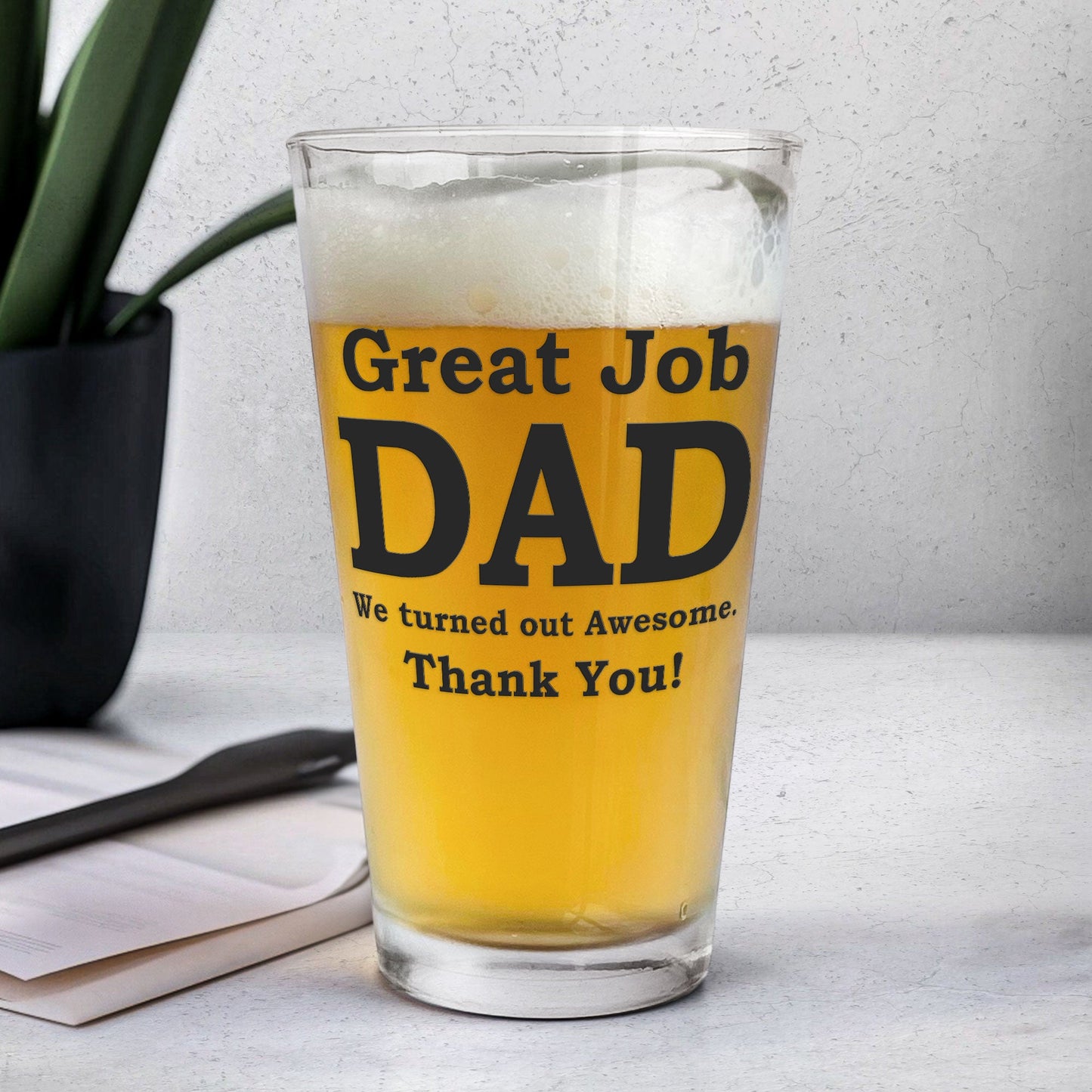 Great Job Dad We Turned Out Awesome - Personalized Photo Beer Glass