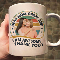 Great Job, Mom Thank You! - Personalized Photo Mug