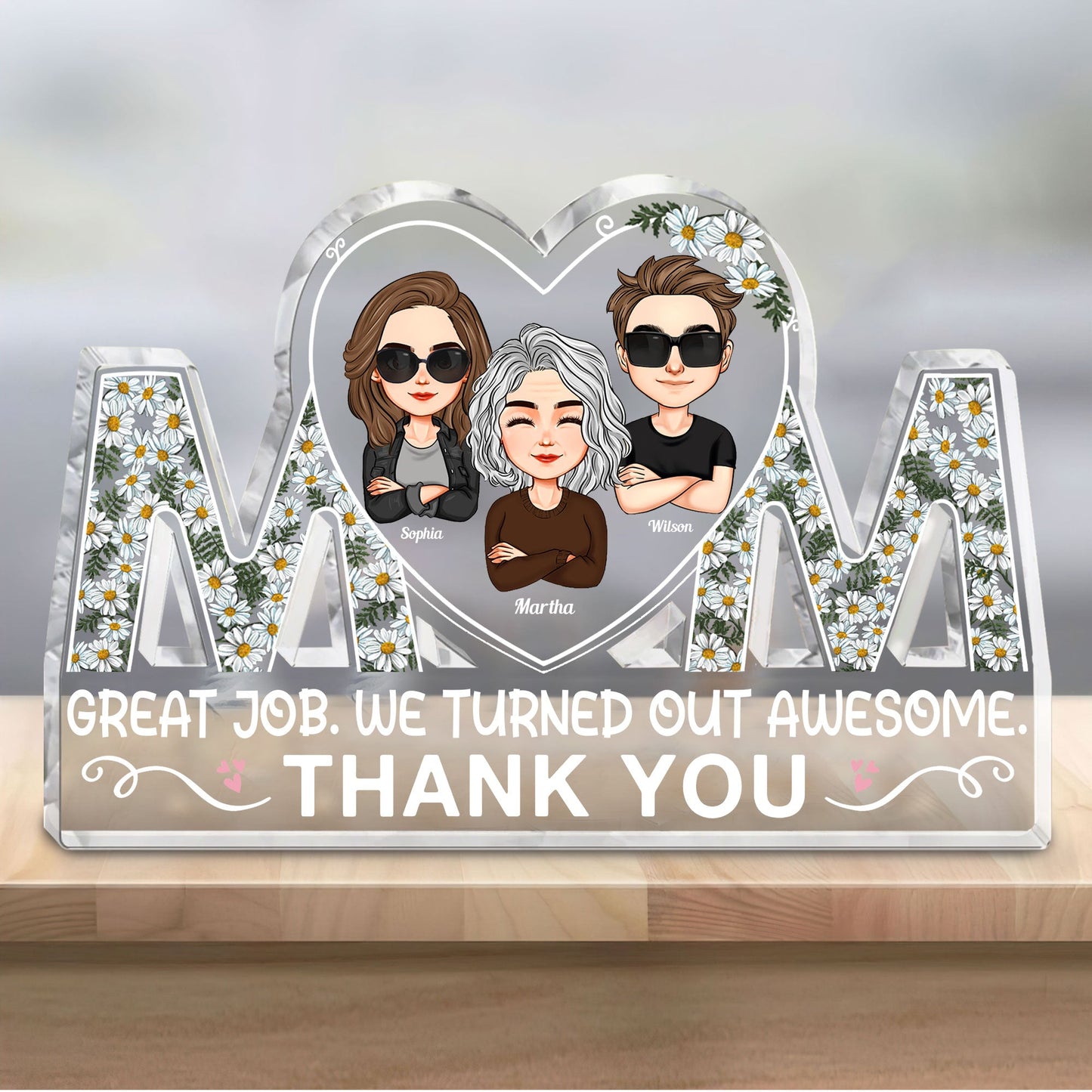 Great Job We Turned Out Awesome - Personalized Mom Shaped Acrylic Plaque