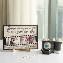 Grow Old Along With Me The Best Is Yet To Be - Personalized Wooden Photo Plaque