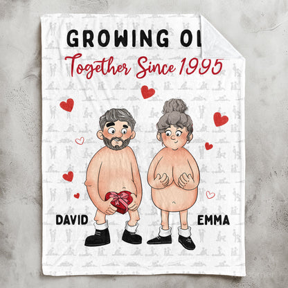 Growing Old Together Since Naughty Couple - Personalized Blanket