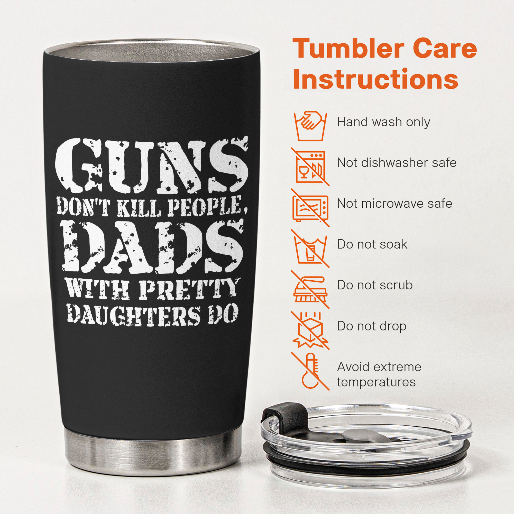 Guns-Don't-Kill-People,-Dads-With-Pretty-Daughters-Do-Personalized-Tumbler7