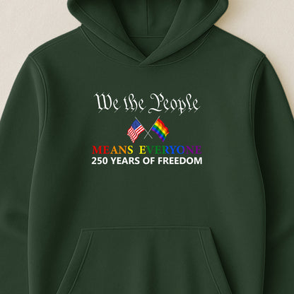 We The People Means Everyone - Shirt