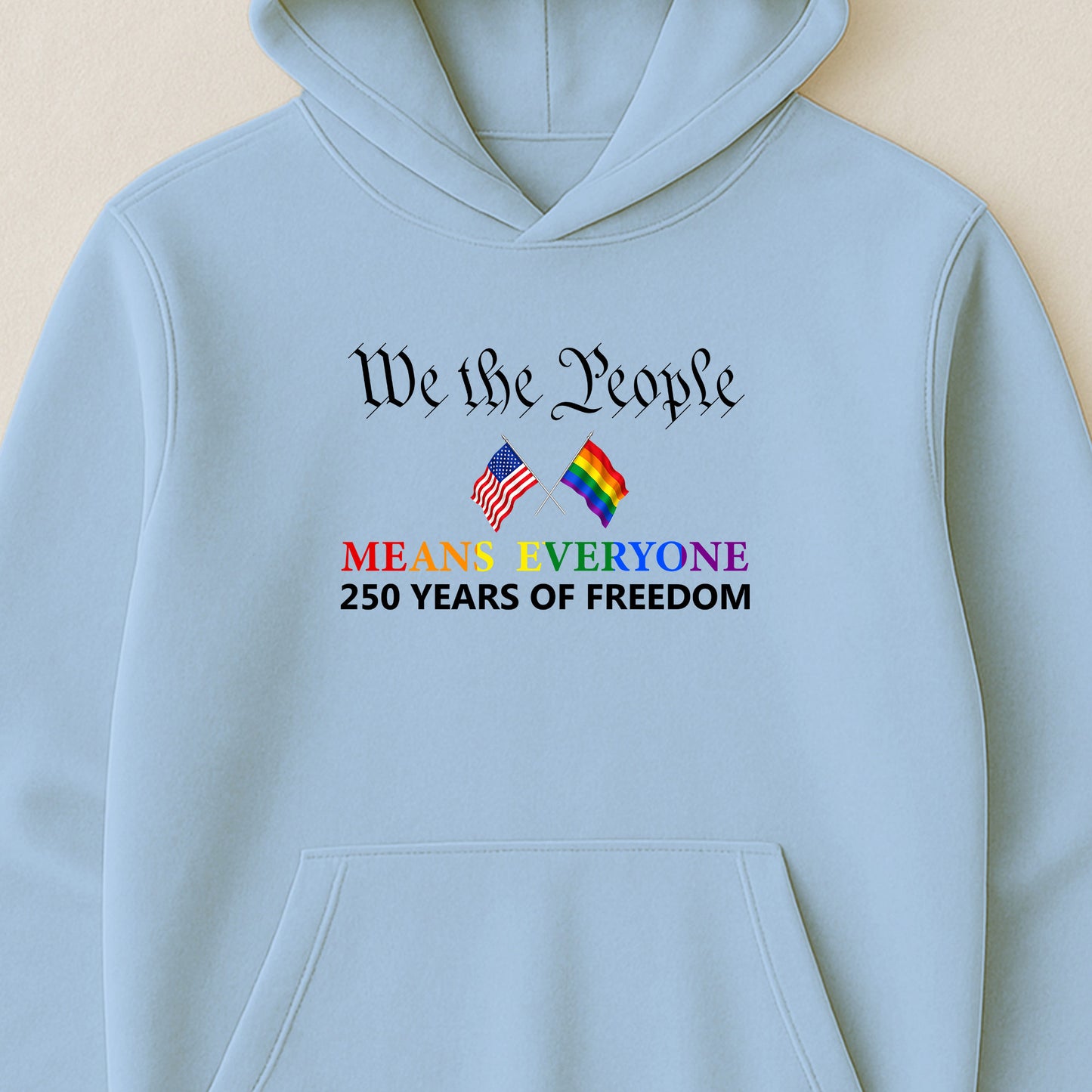We The People Means Everyone - Shirt