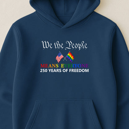 We The People Means Everyone - Shirt