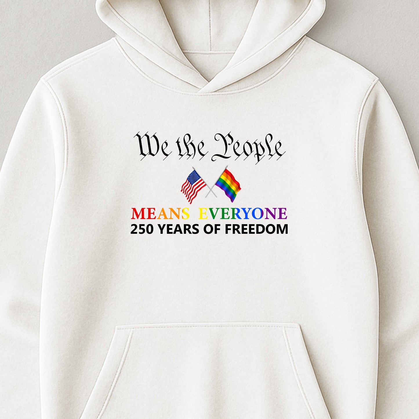 We The People Means Everyone - Shirt