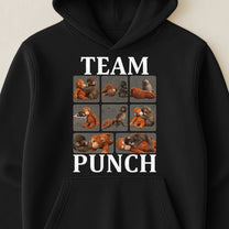 Team Punch - Punch Monkey Lovers, Animal Support, Peace Lovers - Shirt