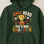 Anal Bead Tug-O-War Champion - Funny Dank Meme, Inappropriate Adult Humor - Personalized Shirt