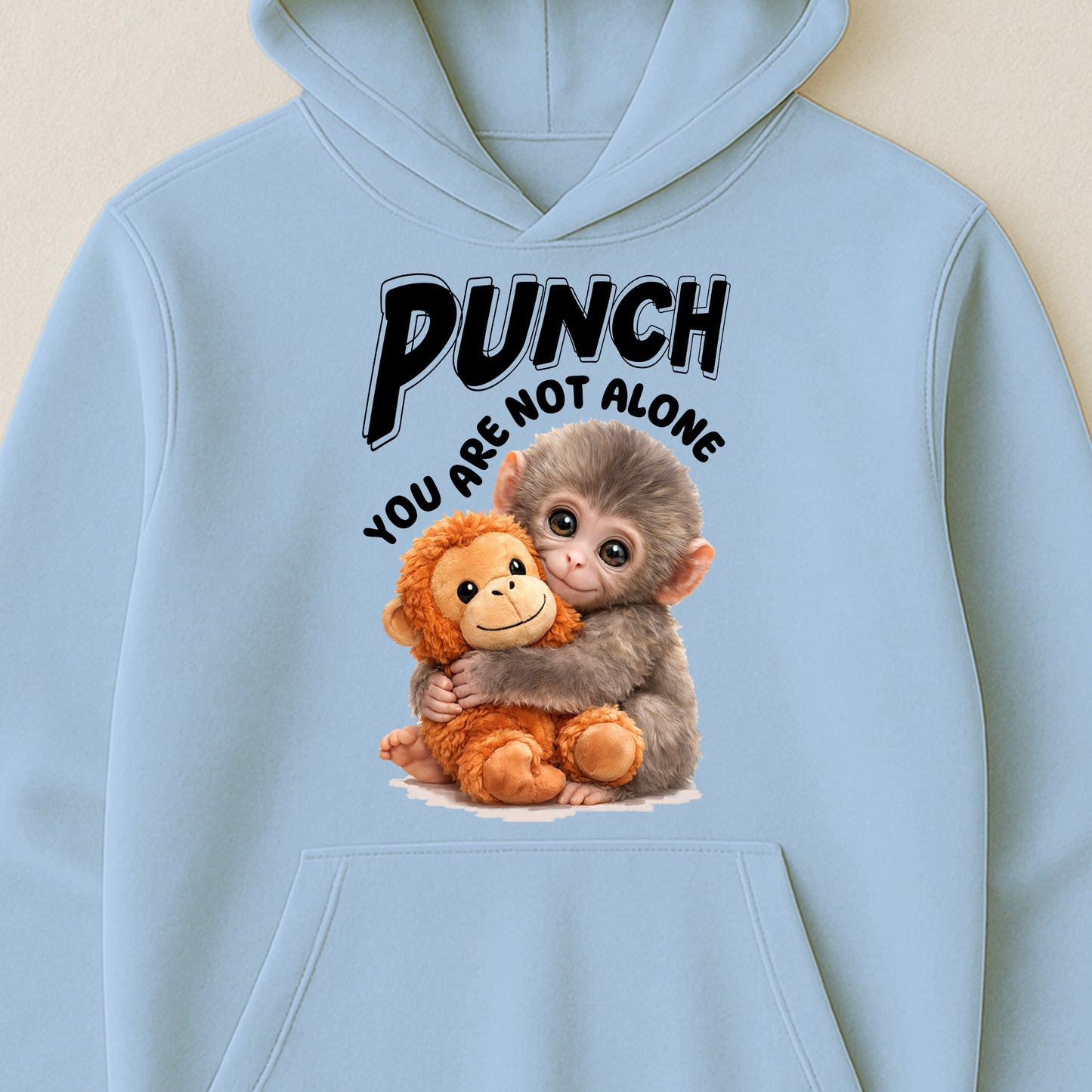Punch You Are Not Alone - Team Punch, Punch Support, Animal Lovers - Shirt