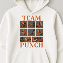 Team Punch - Punch Monkey Lovers, Animal Support, Peace Lovers - Shirt