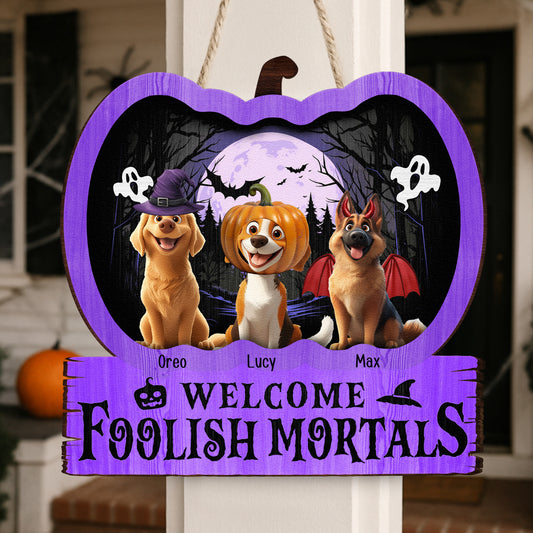 Halloween New Version Welcome Foolish Mortals - Personalized Custom Shaped Wood Sign