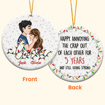 Happy Annoying Each Other For Years - Personalized Ceramic Ornament