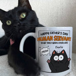 Happy Father's Day Human Servant - Personalized Mug for Cat Dad