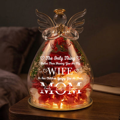 Mother's Day Gifts, Having You As My Wife Mother's Day Gift For Wife - Personalized Flower In Glass Angel Figurines