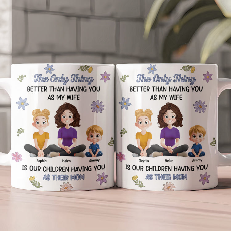 Having-You-As-My-Wife-Mothers-Day-Gift-Personalized-Mug-2