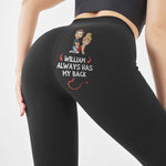 He Always Has My Back - Naughty Gift For Wife, Girlfriend - Personalized Leggings - Gift For Wife