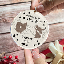 Heaven Isn't Too Far Away - Personalized Acrylic Ornament