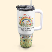 Helping Little Minds Grow - Personalized 40oz Tumbler With Straw