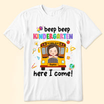 Here I Come! - Personalized Shirt