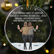Here's To Another Year Of Us Laughing At Our Own Jokes - Personalized Acrylic Ornament
