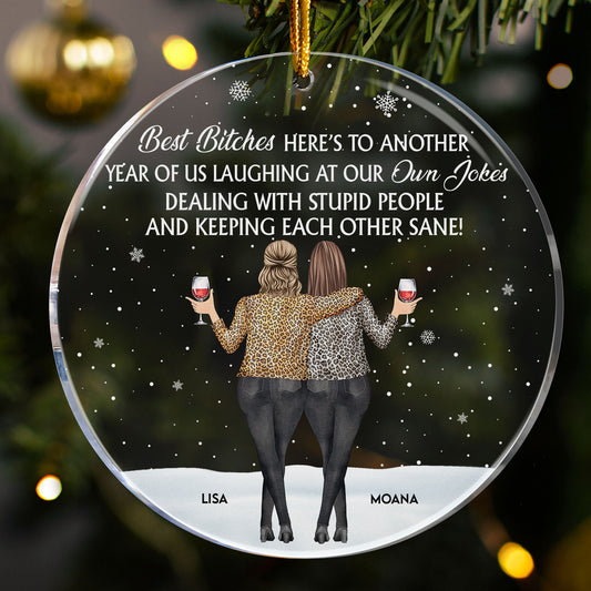 Here's To Another Year Of Us Laughing At Our Own Jokes - Personalized Acrylic Ornament