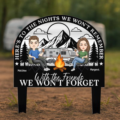 Here's To The Nights We Won't Remember Funny Saying - Personalized Metal Garden Stake