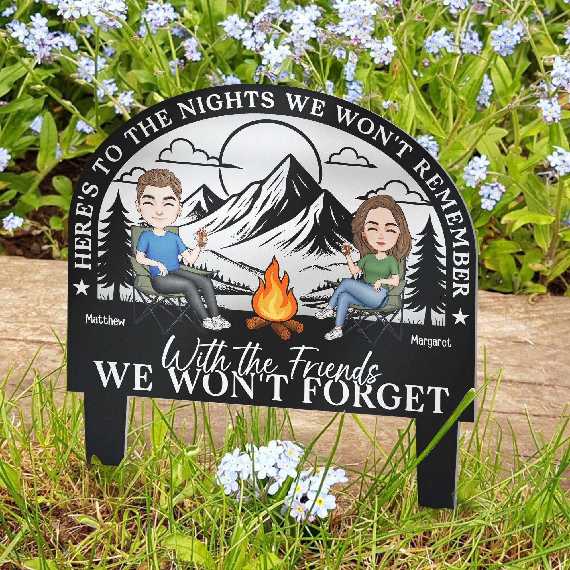 Here's To The Nights We Won't Remember Funny Saying - Personalized Metal Garden Stake