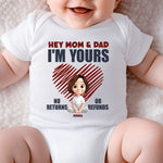 Hey I'm Yours No Returns Or Refunds - Personalized Baby Bodysuit