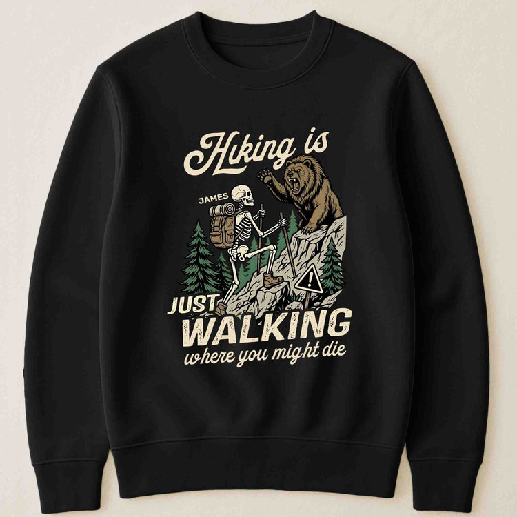 Hiking-Is-Just-Walking-Where-You-Might-Die-Personalized-Shirt-4