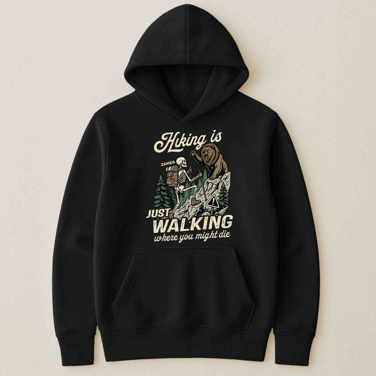 Hiking-Is-Just-Walking-Where-You-Might-Die-Personalized-Shirt-6