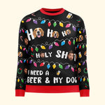 Ho Ho Holy I Need A Beer And My Dog - Personalized Photo Ugly Sweater