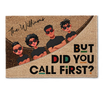 Home Decor But Did You Call First - Personalized Doormat