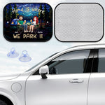Home Is Where We Park It - Custom Car Side Window Sun Shade