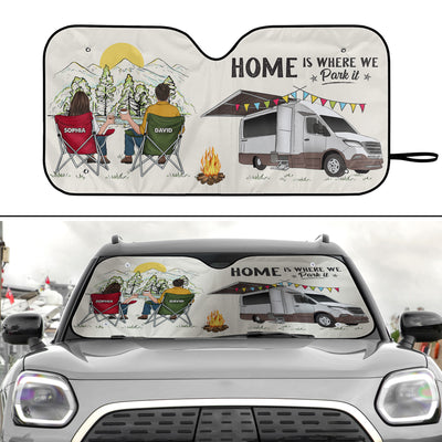 Home Is Where We Park It - Personalized Car Sun Shade