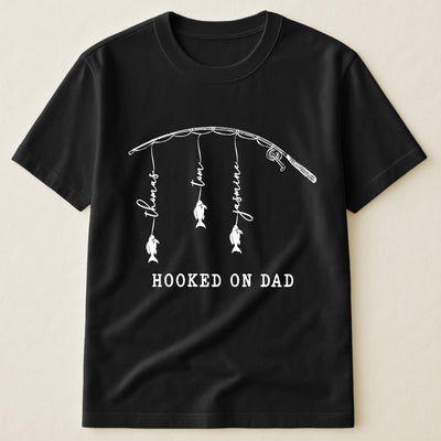 Hooked On Dad, Grandpa - Personalized Shirt