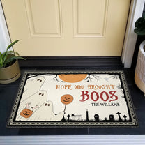 Hope You Brought Boos - Personalized Doormat