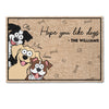 Hope You Like Fur Babies - Funny Version - Personalized Doormat
