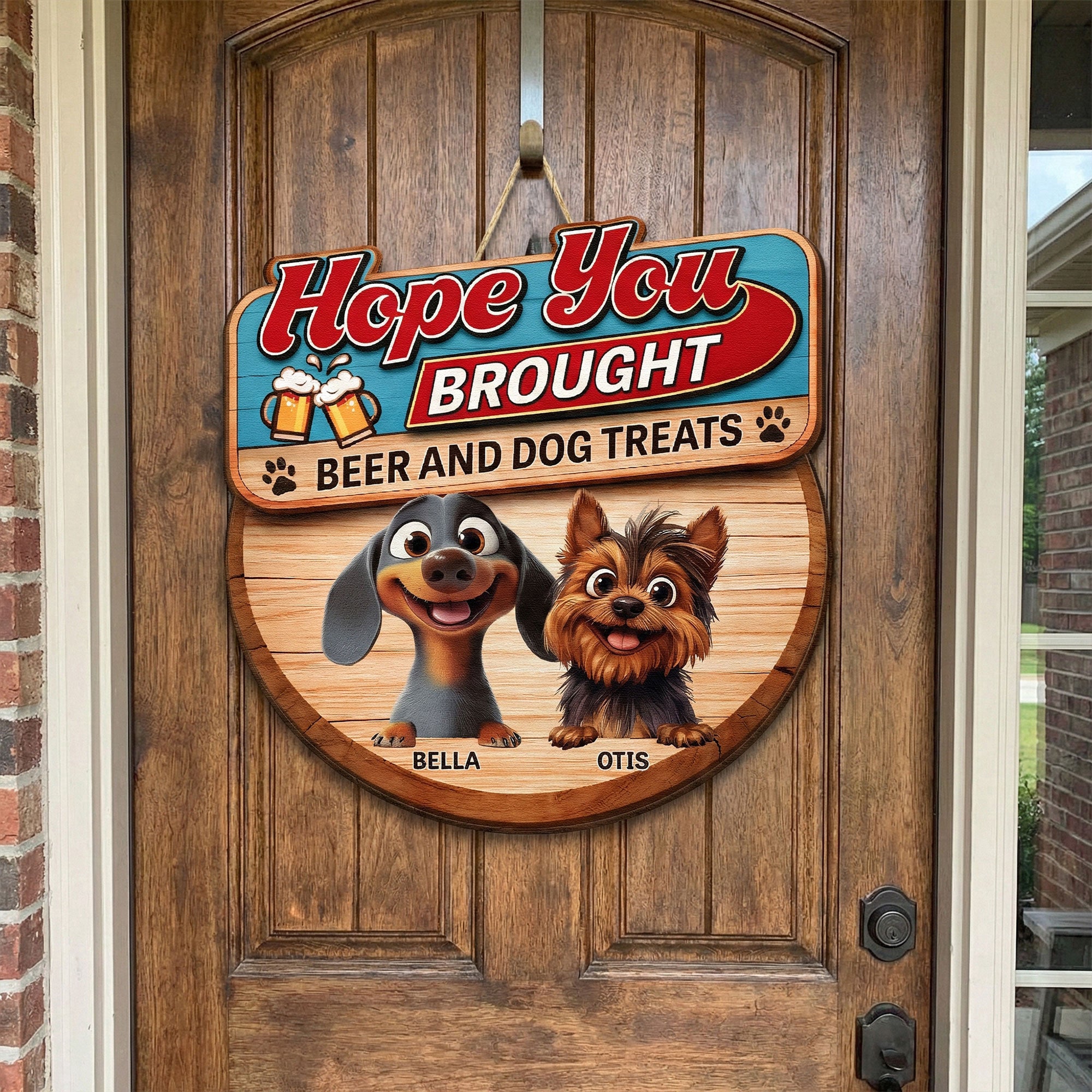 Hope_You_Brought_Alcohol_And_Dog_Treats_New_Version_Personalized_Wood_Sign_1