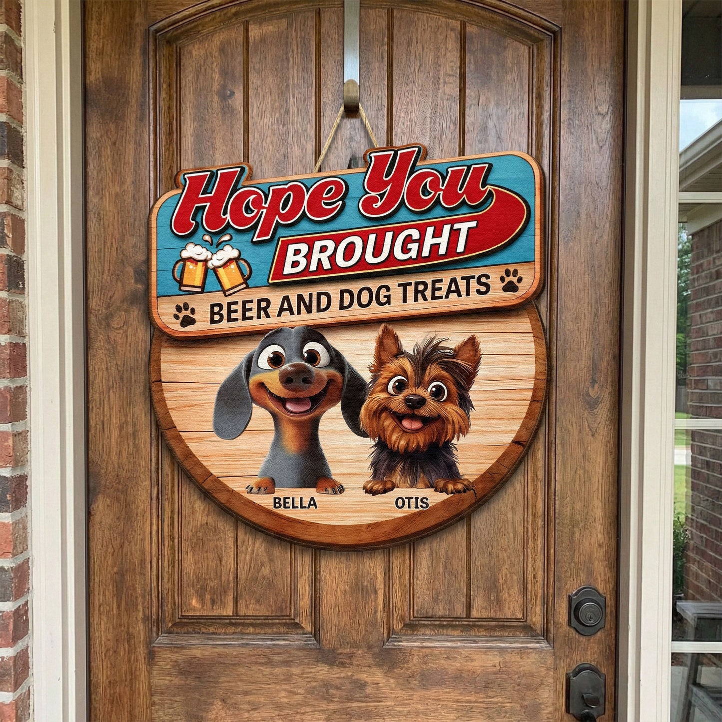 Hope_You_Brought_Alcohol_And_Dog_Treats_New_Version_Personalized_Wood_Sign_1