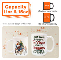 Hot Cocoa, Christmas Movies & My Dogs - Personalized Mug