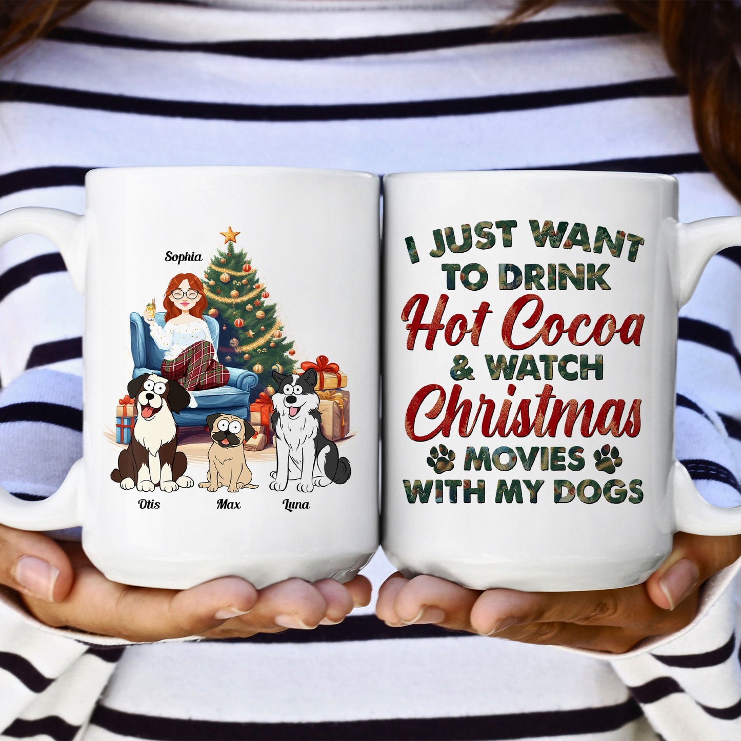 Hot Cocoa, Christmas Movies & My Dogs - Personalized Mug