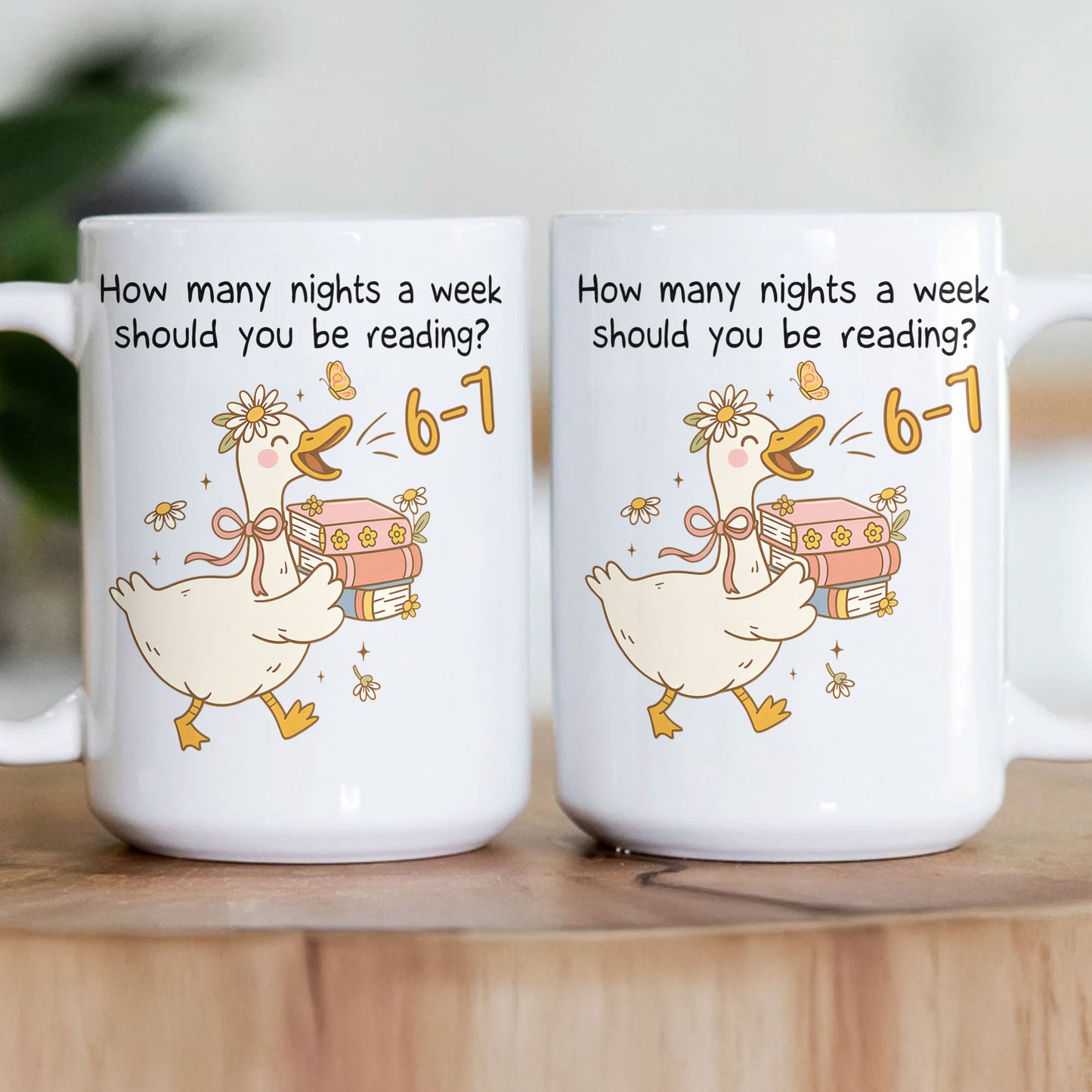 How Many Nights A Week Should You Be Reading 6-7 - Personalized Mug