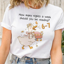 How Many Nights A Week Should You Be Reading 6-7 - Personalized Shirt