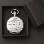 How Much Time Passes, I Will Always Be Your Little Girl - Personalized Pocket Watch - Gift For Dad
